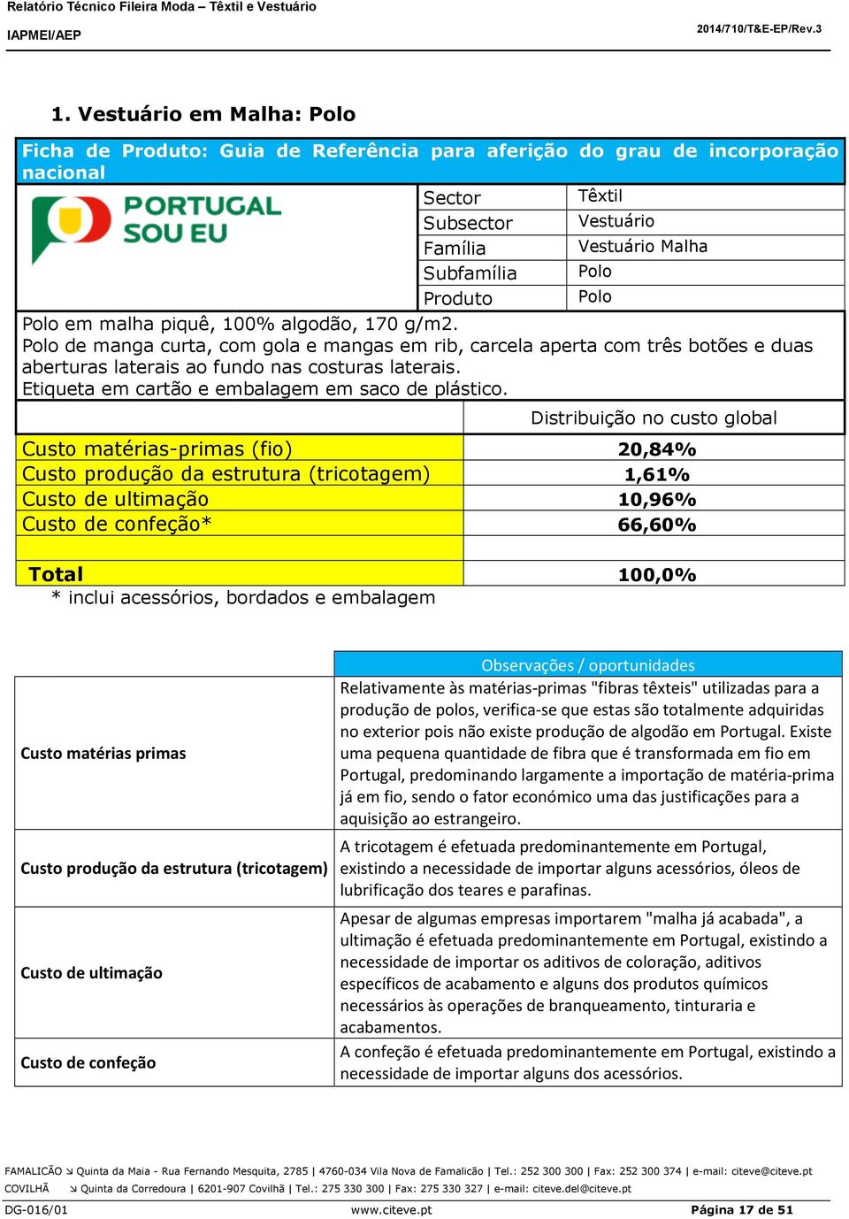 Etiqueta em cartão e embalagem em saco de plástico.