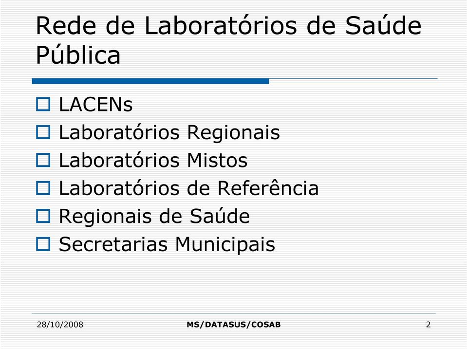 Laboratórios de Referência Regionais de Saúde