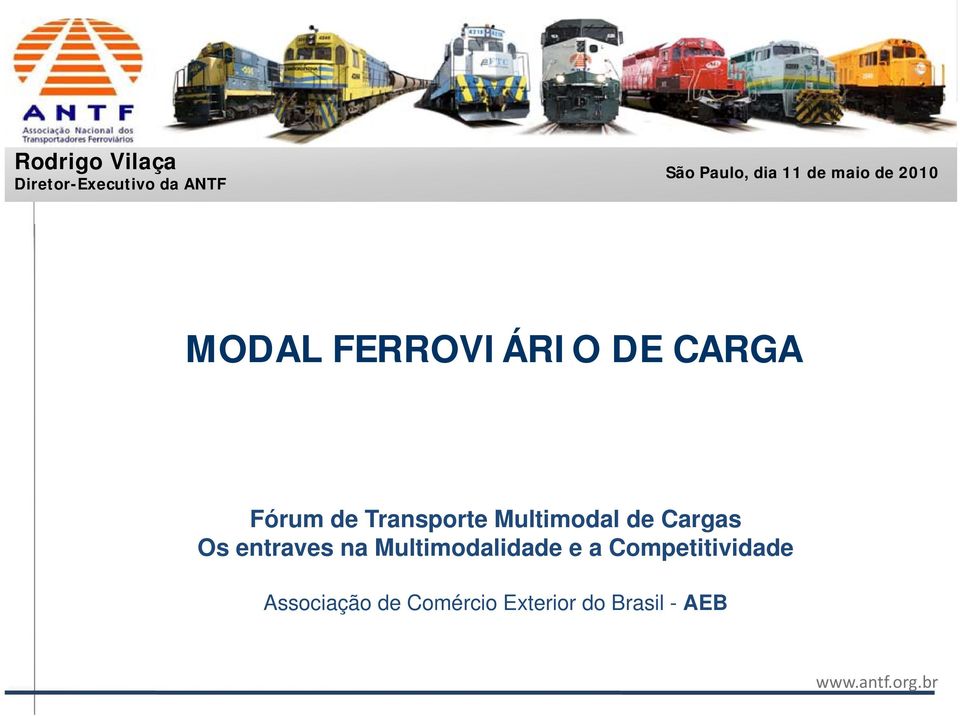 Multimodal de Cargas Os entraves na Multimodalidade e a