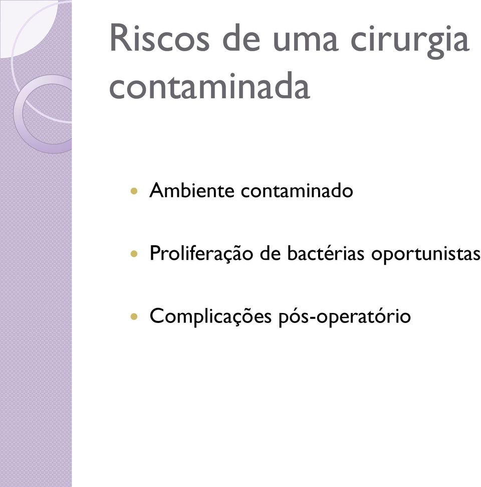 contaminado Proliferação de