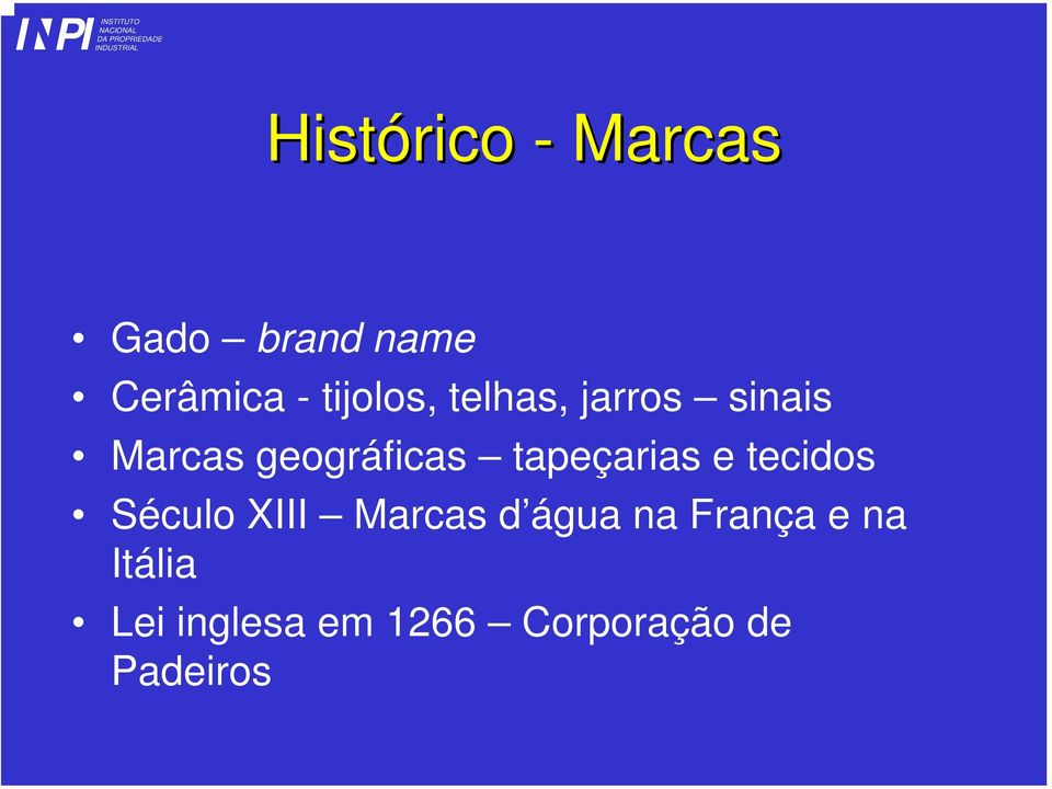 tapeçarias e tecidos Século X Marcas d água na