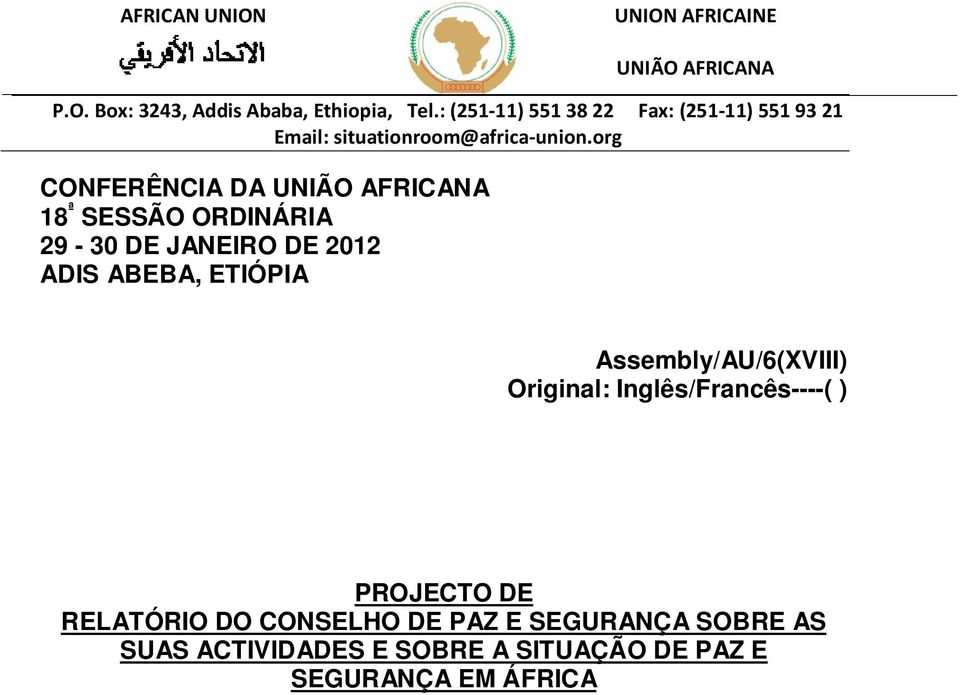 org CONFERÊNCIA DA UNIÃO AFRICANA 18 ª SESSÃO ORDINÁRIA 29-30 DE JANEIRO DE 2012 ADIS ABEBA, ETIÓPIA