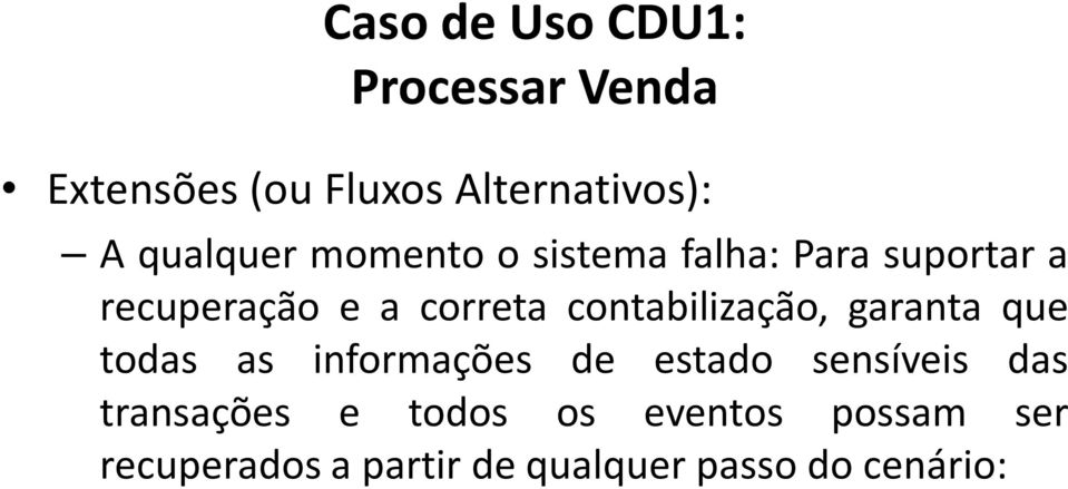 contabilização, garanta que todas as informações de estado sensíveis das