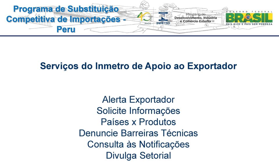 Países x Produtos Denuncie Barreiras