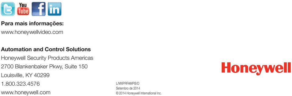 Suite 150 Louisville, KY 40299 1.800.323.4576 www.honeywell.
