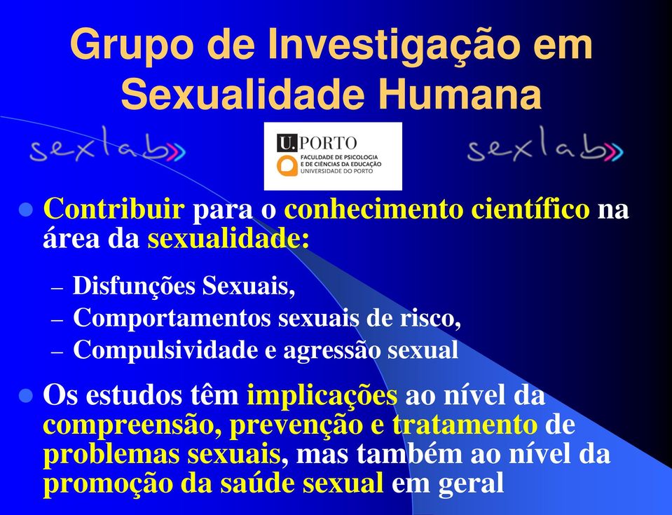 Compulsividade e agressão sexual Os estudos têm implicações ao nível da compreensão,