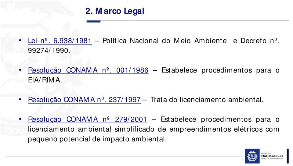 237/1997 Trata do licenciamento ambiental.