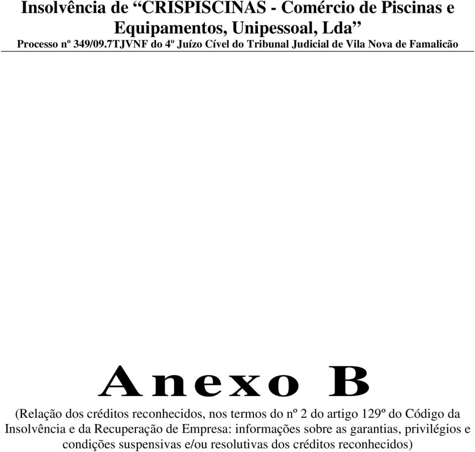 do Código da Insolvência e da Recuperação de Empresa: informações sobre as