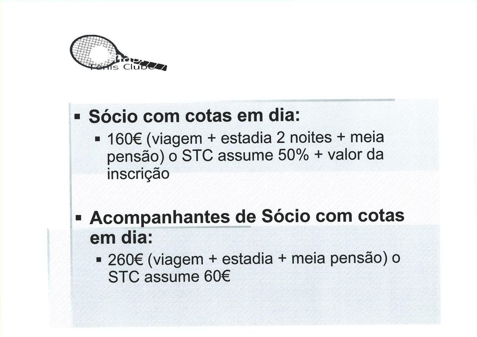 valor da inscrição r Acompanhantes de Sócio com cotas