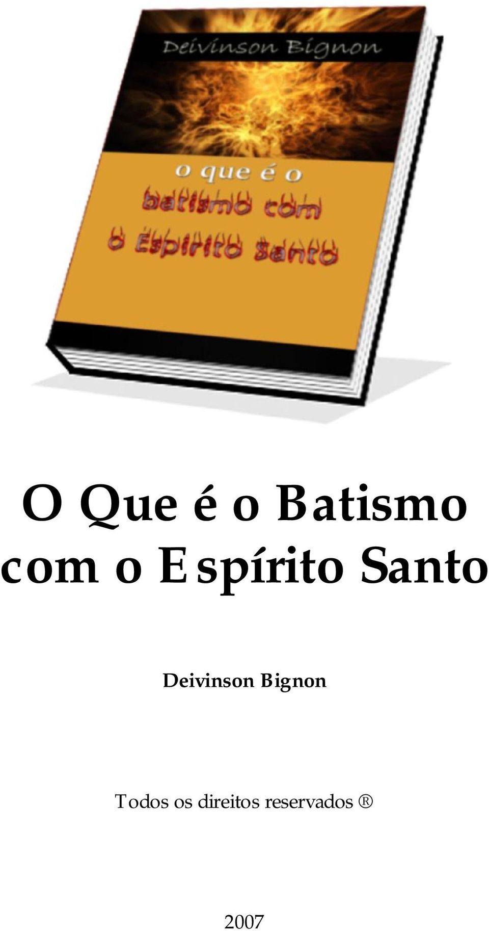 Deivinson Bignon Todos