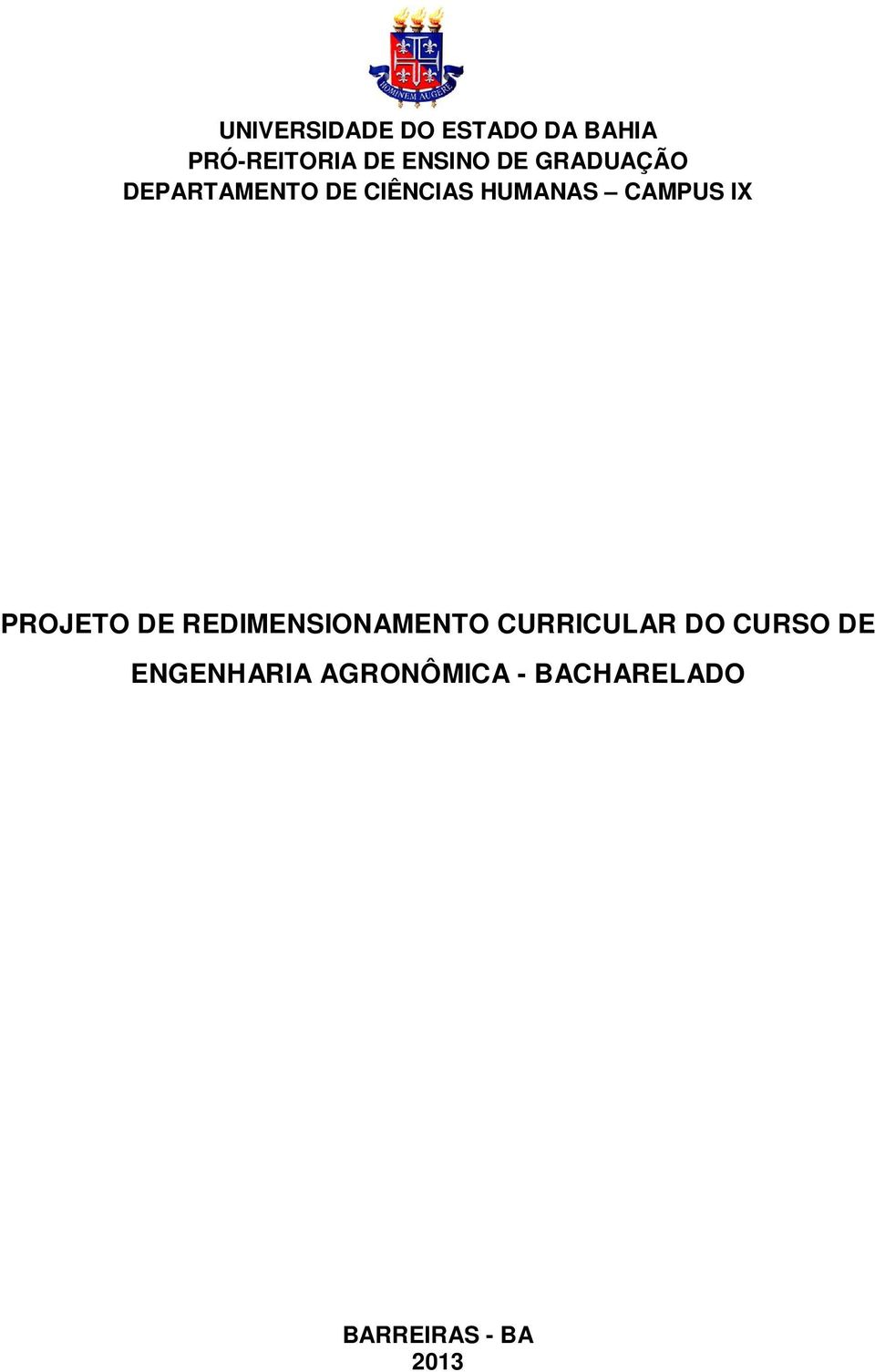 IX PROJETO DE REDIMENSIONAMENTO CURRICULAR DO CURSO DE