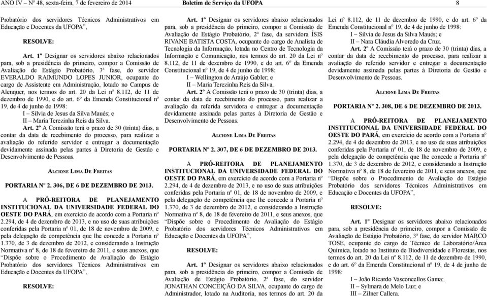 6º d Emd Ciuci º 19, d 4 d juh d 1998: Sivi d Ju d Siv Mué; Mi Tzih Ri d Siv. A. 2º A Cmiã á pz d 30 (i) di, c d d d cbim d pc, p iz viçã d fid vid dcumçã dvidm id p p à Dii d Gã Dvvim d.