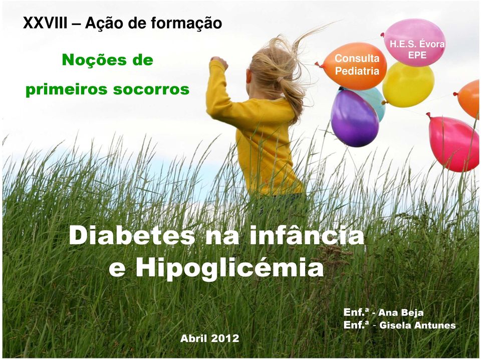 Évora EPE Diabetes na infância e