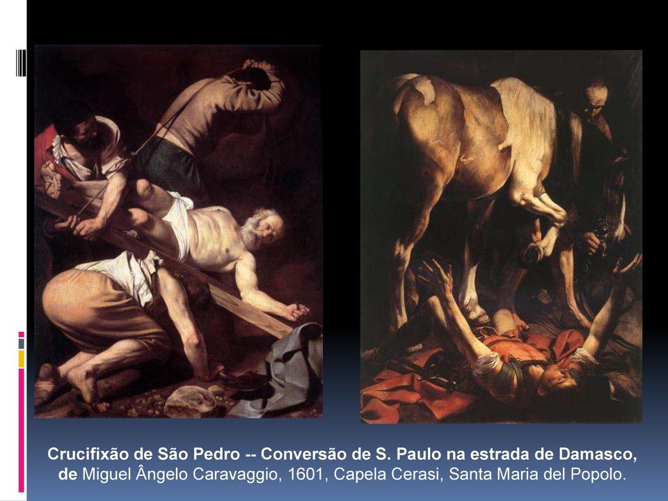 de Miguel Ângelo Caravaggio, 1601,