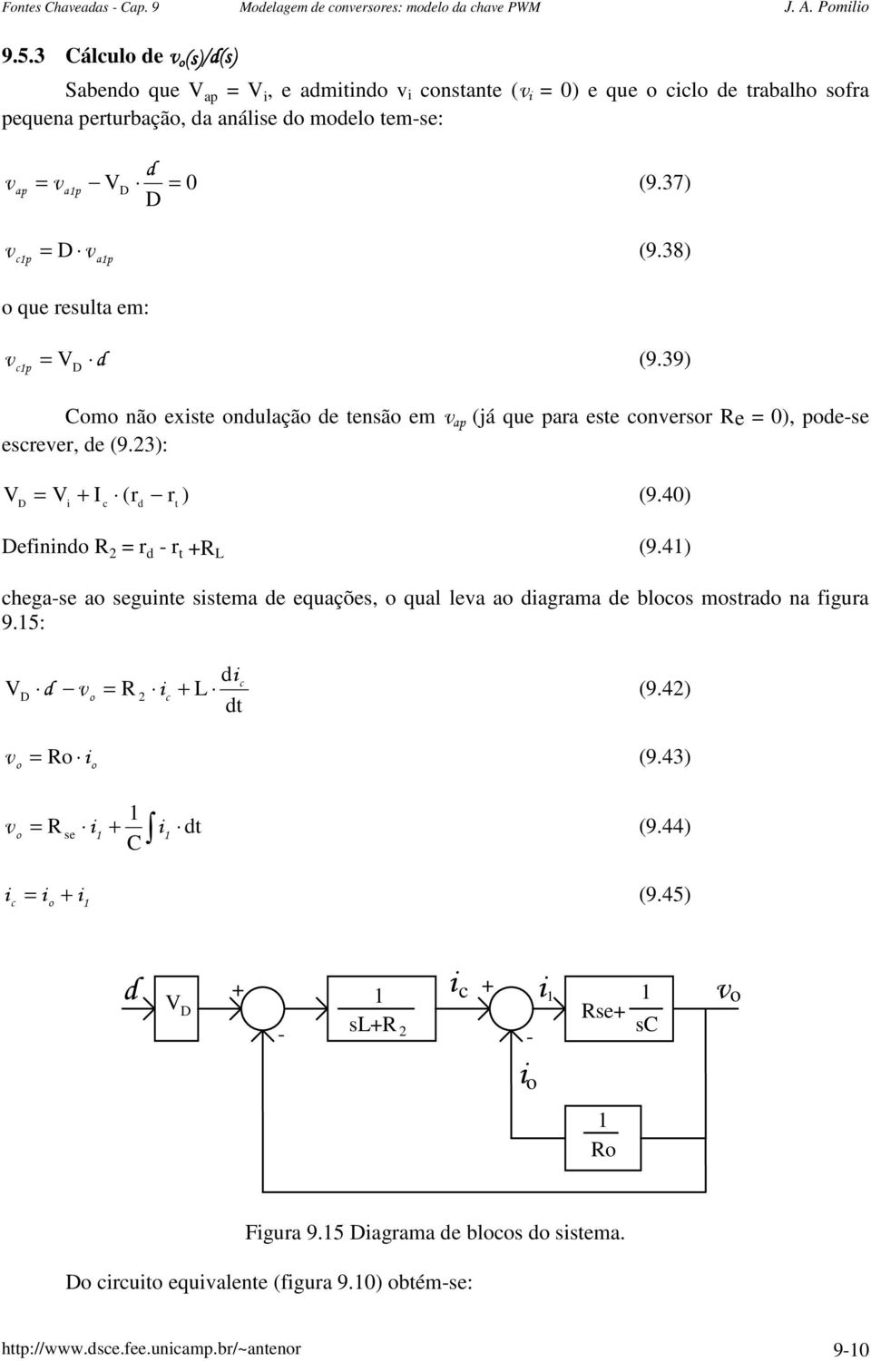 39 Cm nã xs nulçã nsã m (já qu r s nrsr R 0, srr, (9.23: I ( r r (9.40 fnn R 2 r r R (9.