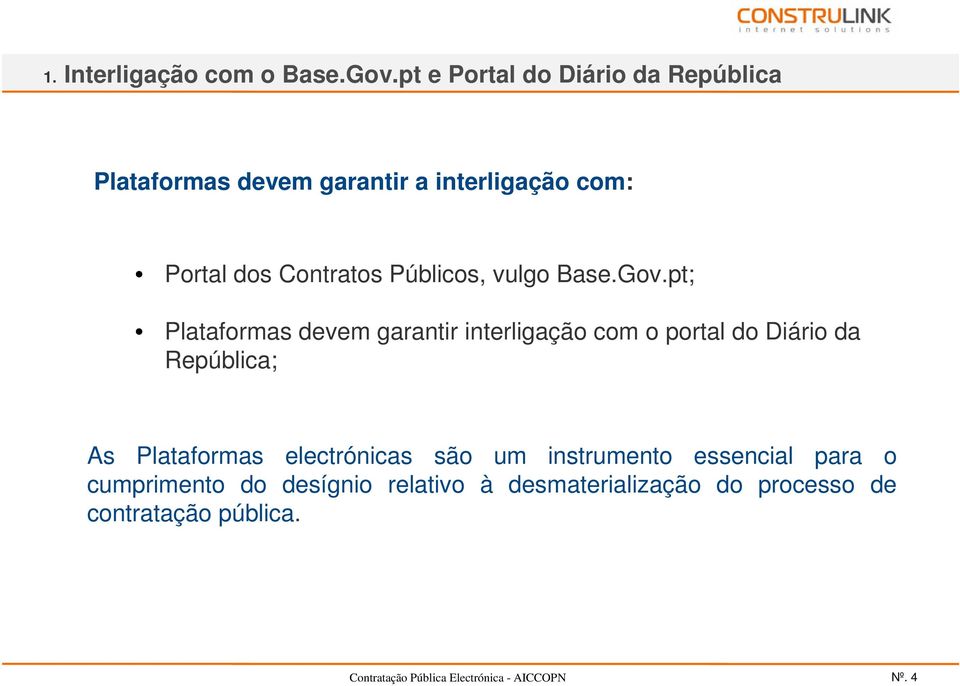 Públicos, vulgo Base.Gov.