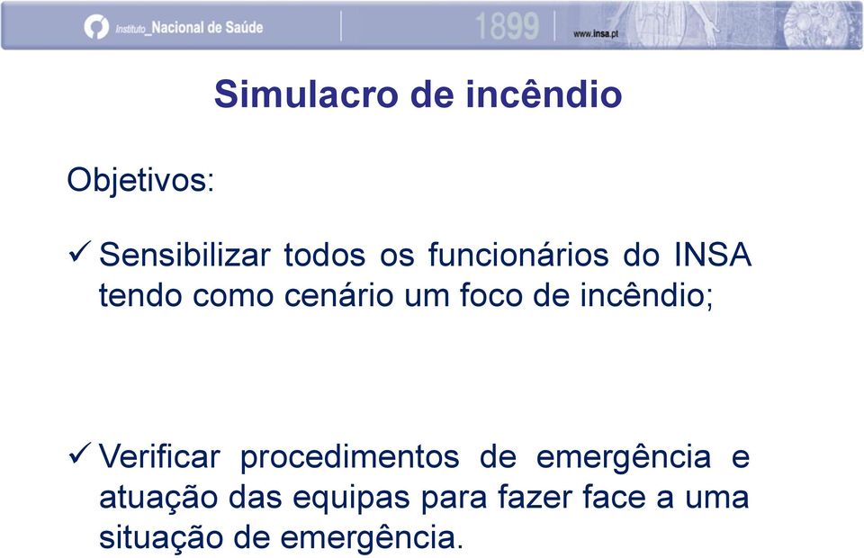 incêndio; Verificar procedimentos de emergência e