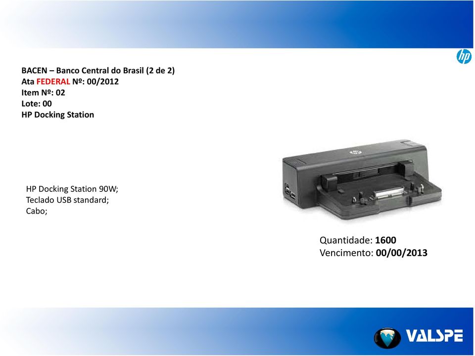 Docking Station 90W; Teclado USB