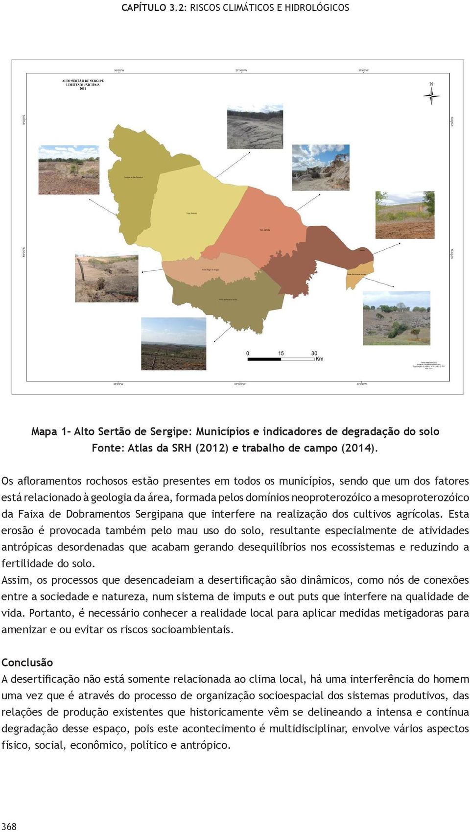 Dobramentos Sergipana que interfere na realização dos cultivos agrícolas.