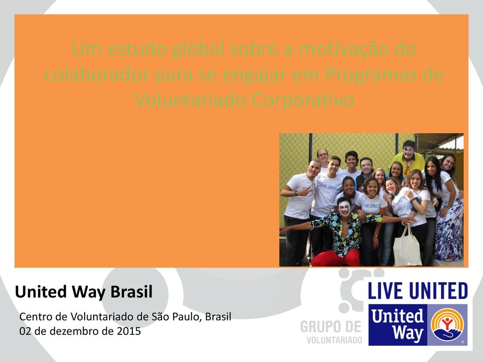 Voluntariado Corporativo United Way Brasil