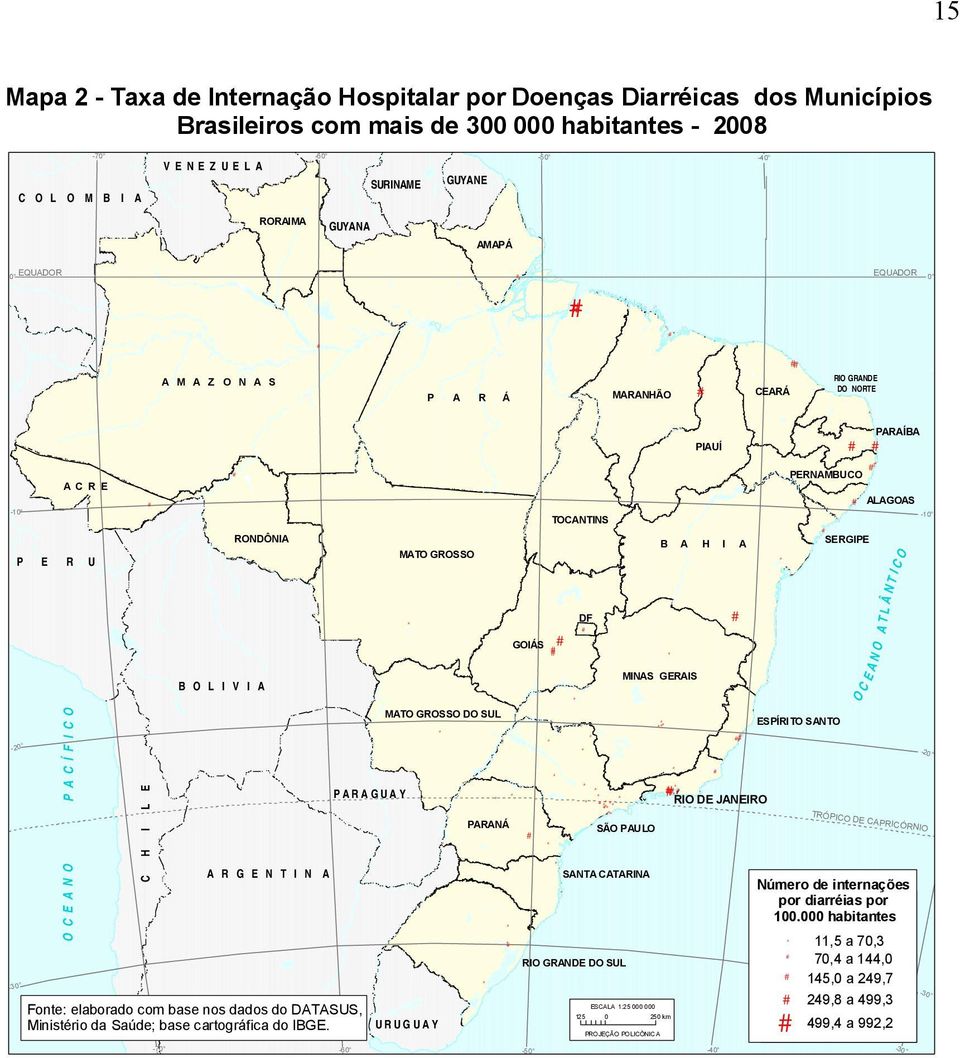 T I N Fonte: elaborado com base nos dados do DATASUS, Ministério da Saúde; base cartográfica do IBGE.