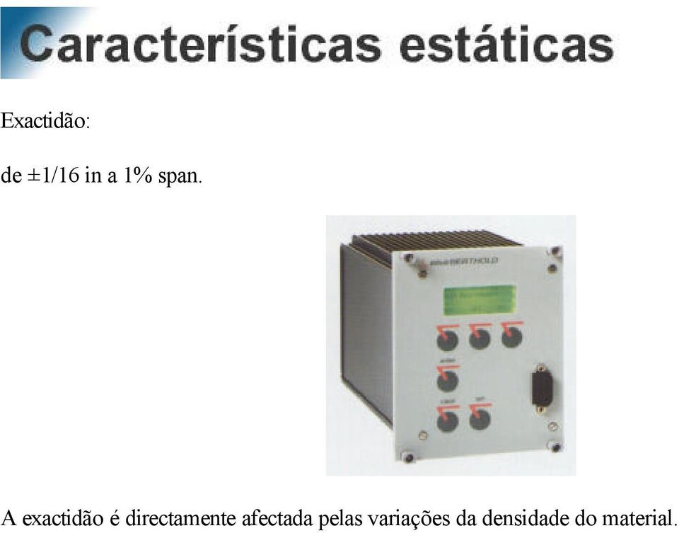 directamente afectada pelas