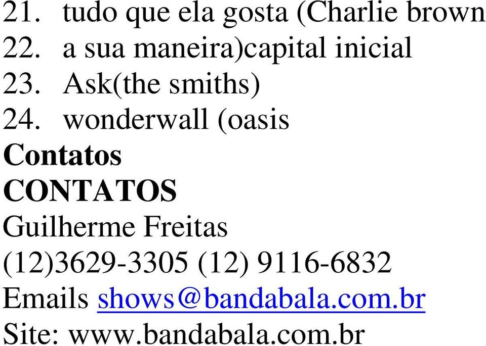 wonderwall (oasis Contatos CONTATOS Guilherme Freitas