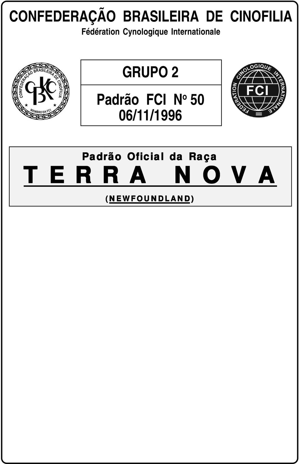 GRUPO 2 Padrão FCI N o 50 06/11/1996
