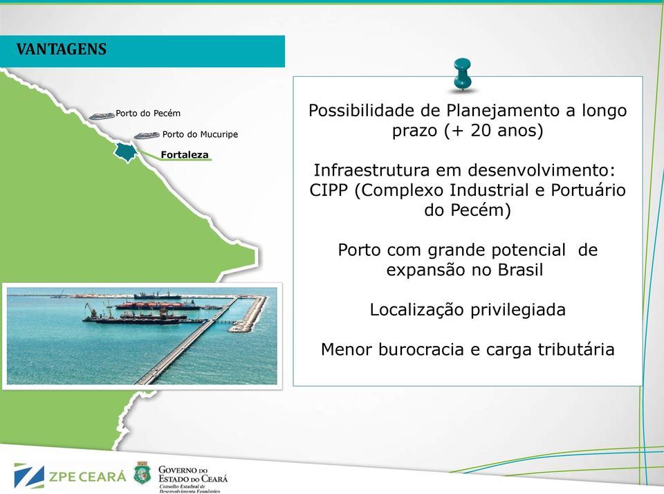 CIPP (Complexo Industrial e Portuário do Pecém) Porto com grande potencial