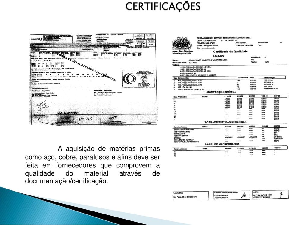 fornecedores que comprovem a qualidade do