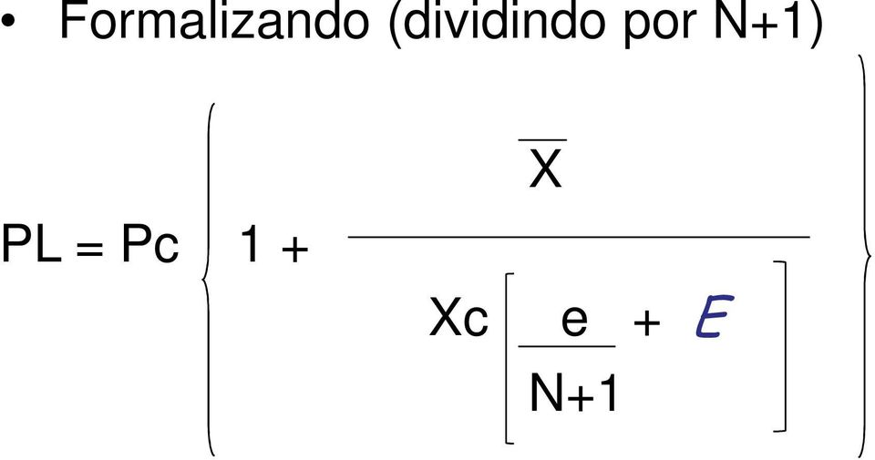 N+1) PL = Pc 1