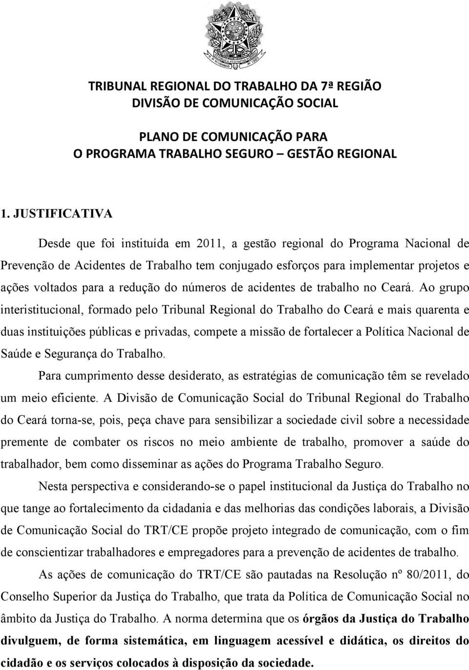 redução do números de acidentes de trabalho no Ceará.