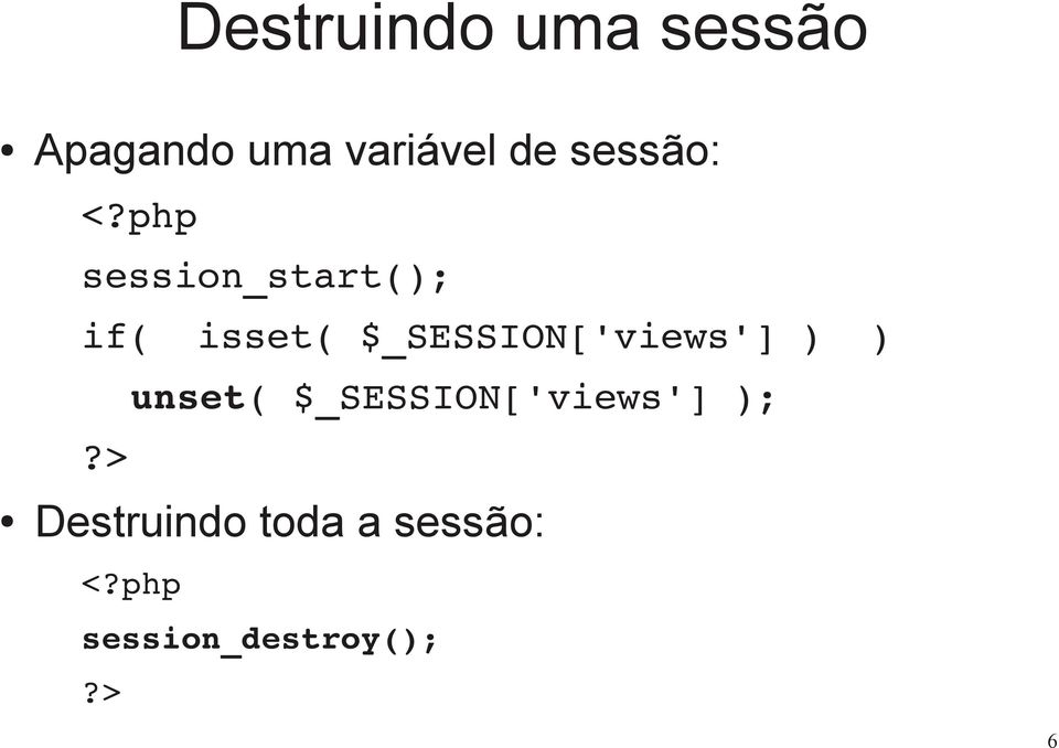 php session_start(); if( isset(