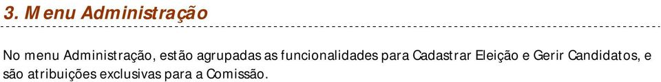 funcionalidades para Cadastrar Eleição e