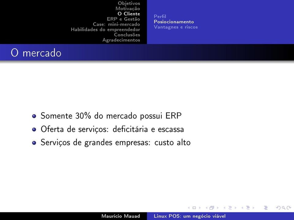 possui ERP Oferta de serviços: decitária e