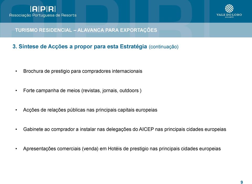 principais capitais europeias Gabinete ao comprador a instalar nas delegações do AICEP nas principais