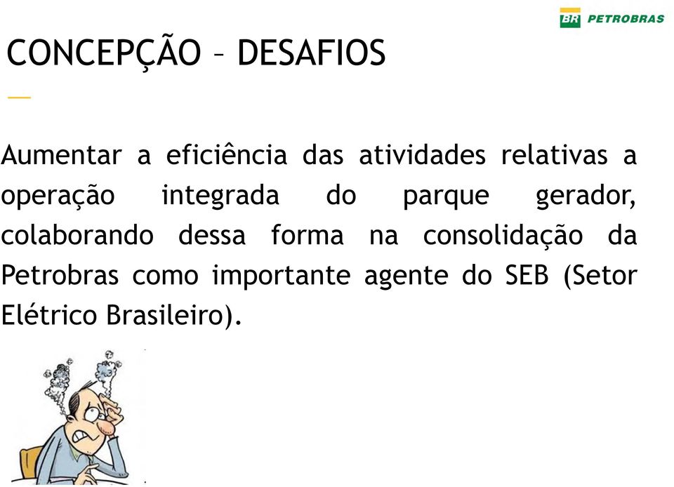 gerador, colaborando dessa forma na consolidação da