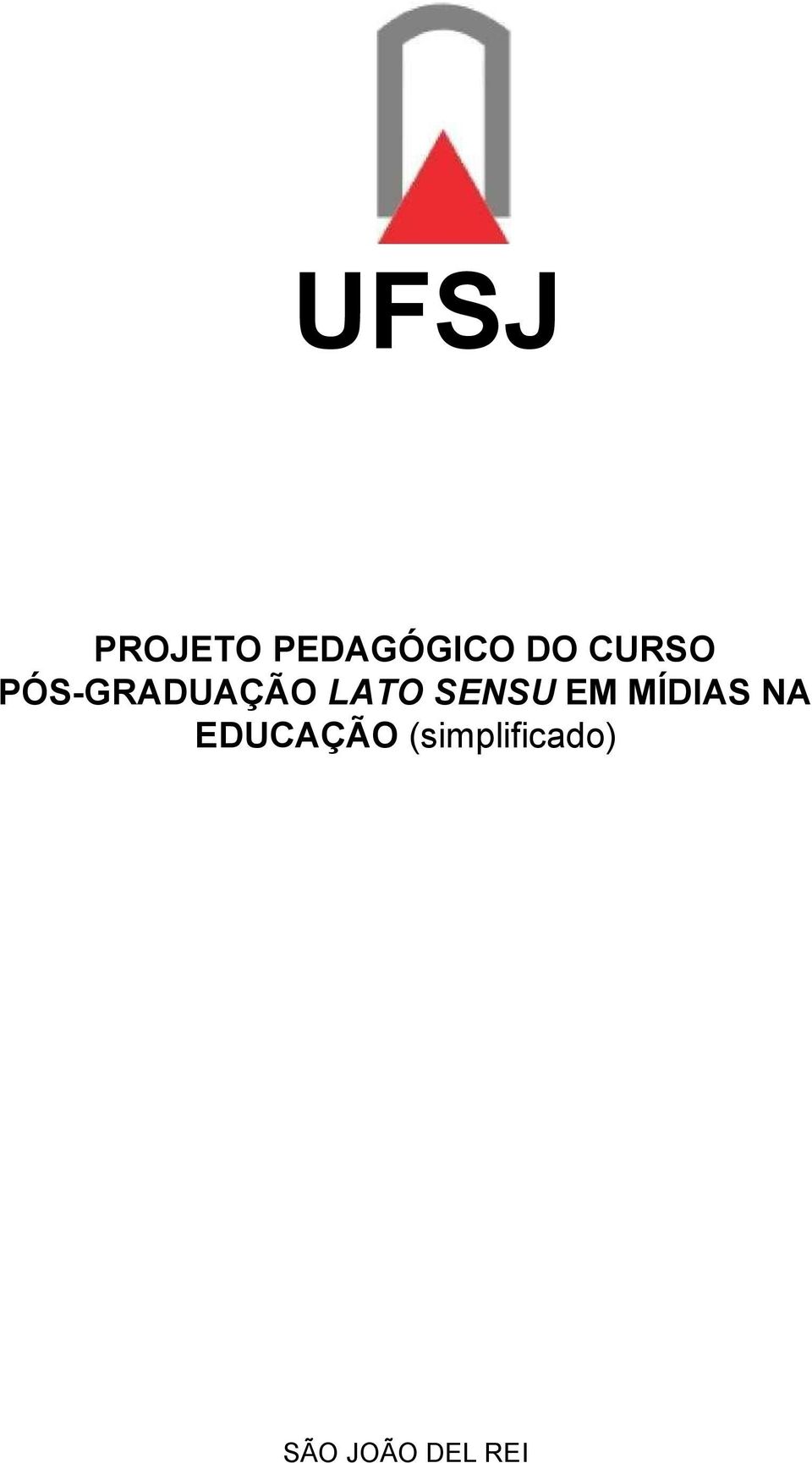 SENSU EM MÍDIAS NA EDUCAÇÃO