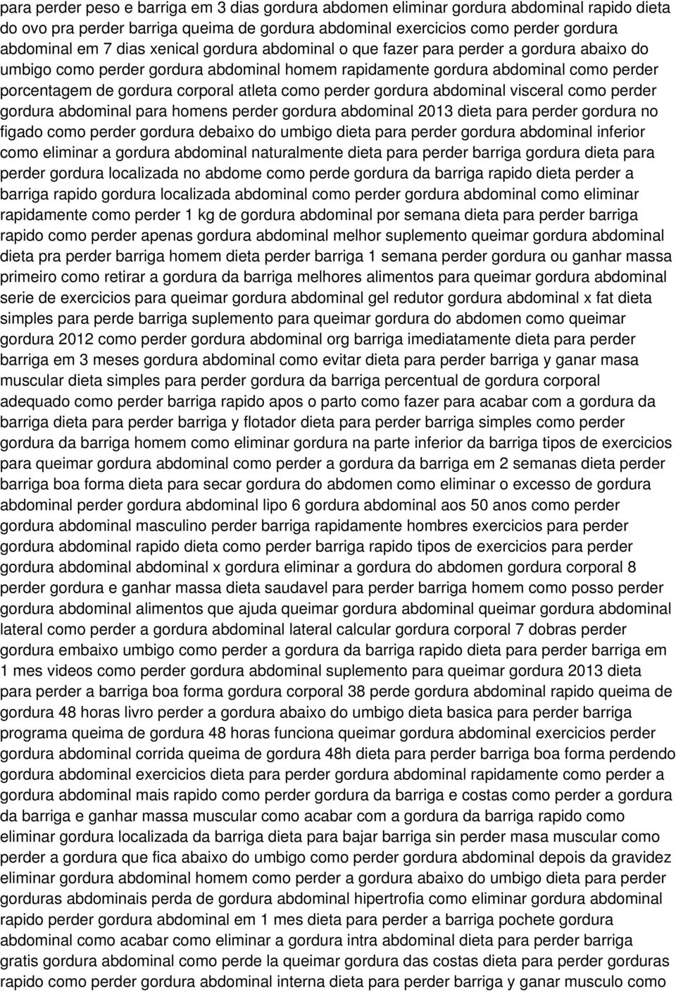 perder gordura abdominal visceral como perder gordura abdominal para homens perder gordura abdominal 2013 dieta para perder gordura no figado como perder gordura debaixo do umbigo dieta para perder