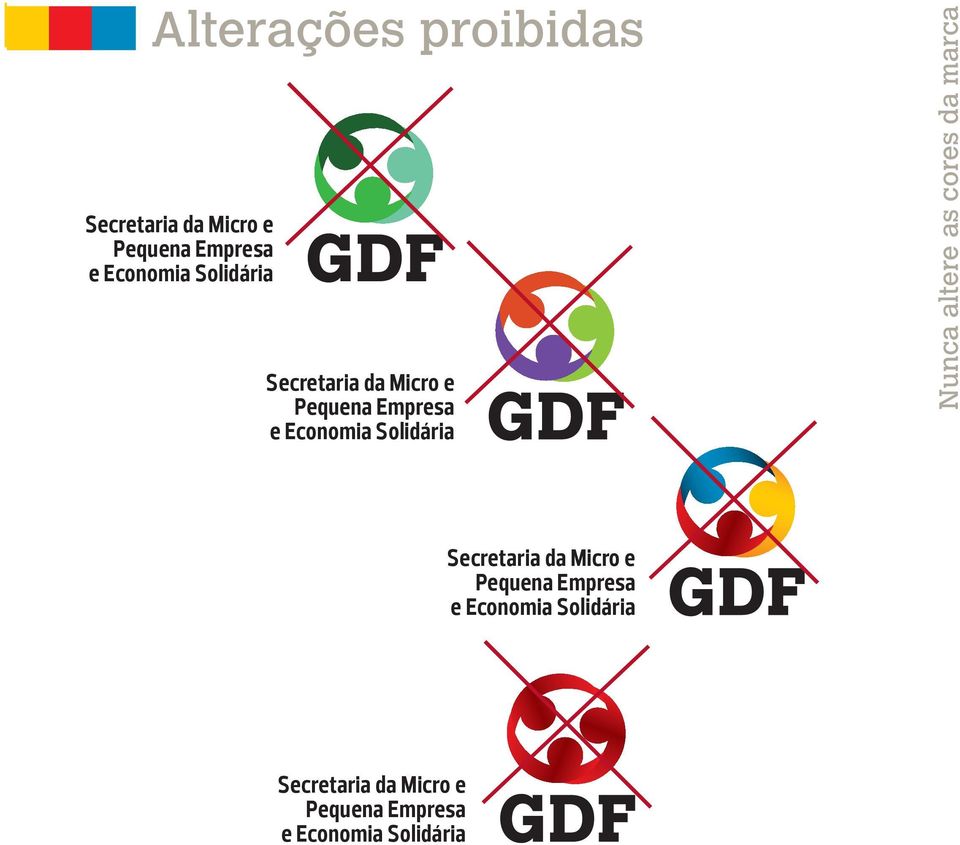 Nunca altere as cores da marca Secretaria da Micro