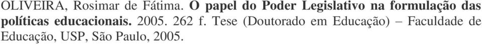 políticas educacionais. 2005. 262 f.