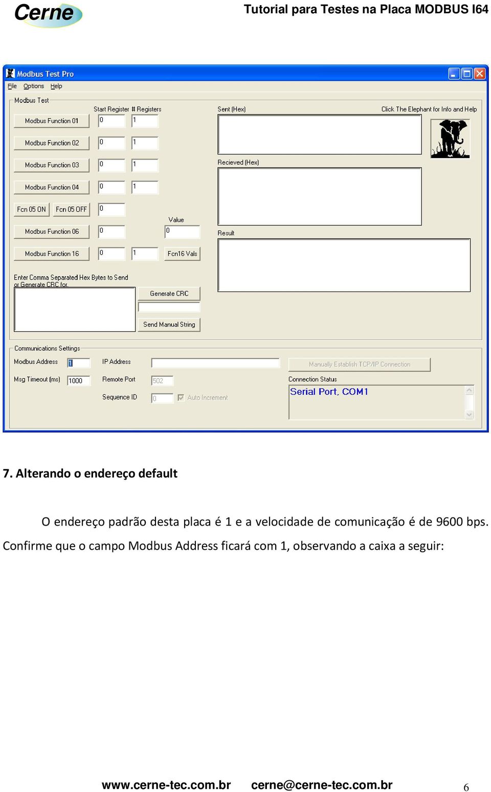 comunicação é de 9600 bps.