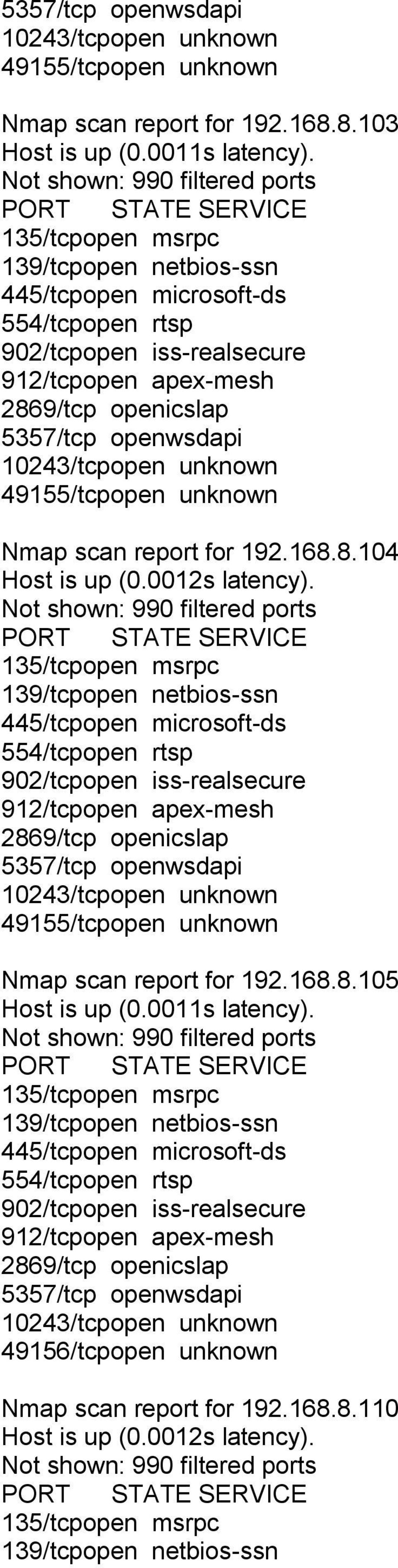 Nmap scan report for 192.168.8.105 Host is up (0.0011s latency).