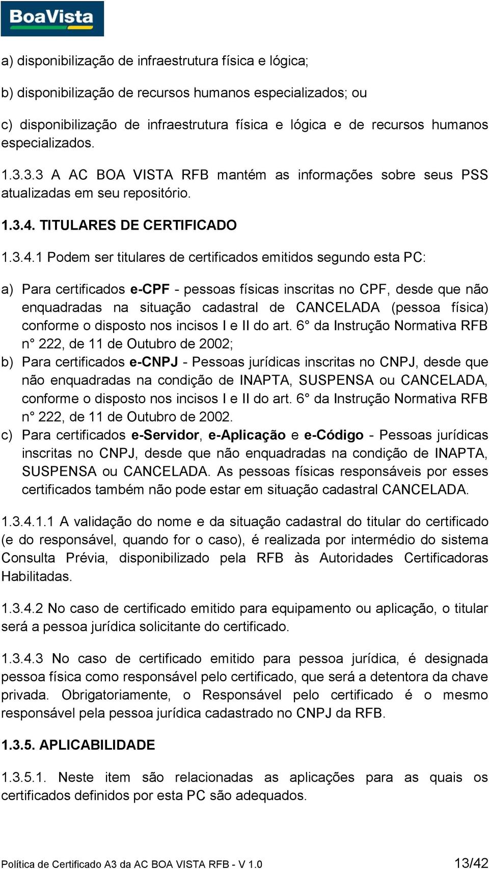 TITULARES DE CERTIFICADO 1.3.4.
