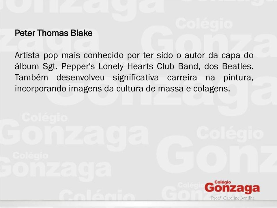 Pepper's Lonely Hearts Club Band, dos Beatles.