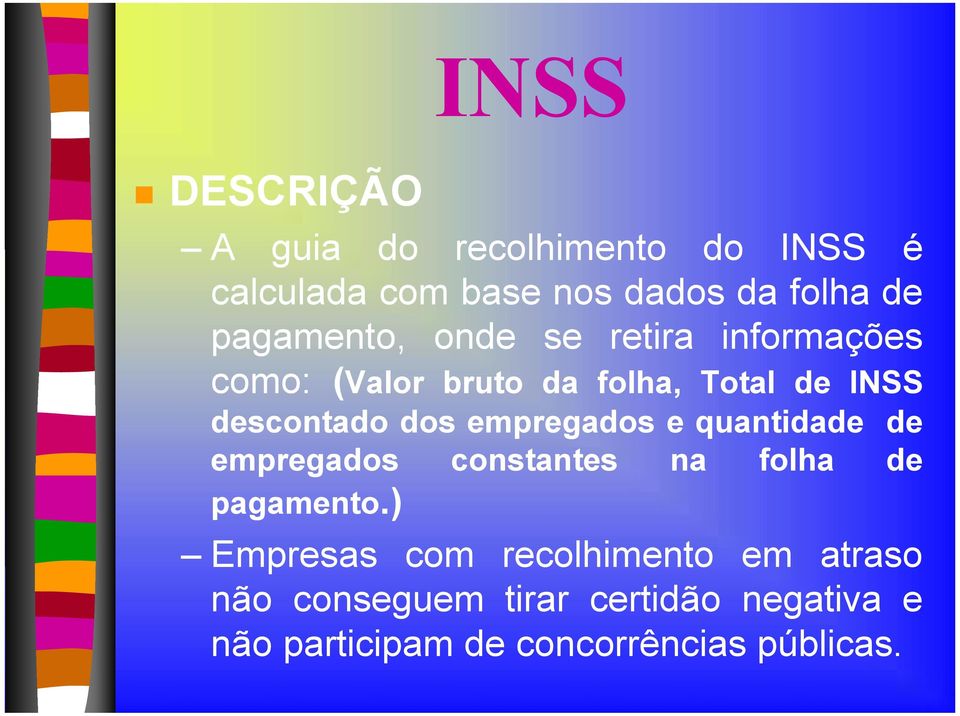 dos empregados e quantidade de empregados constantes na folha de pagamento.