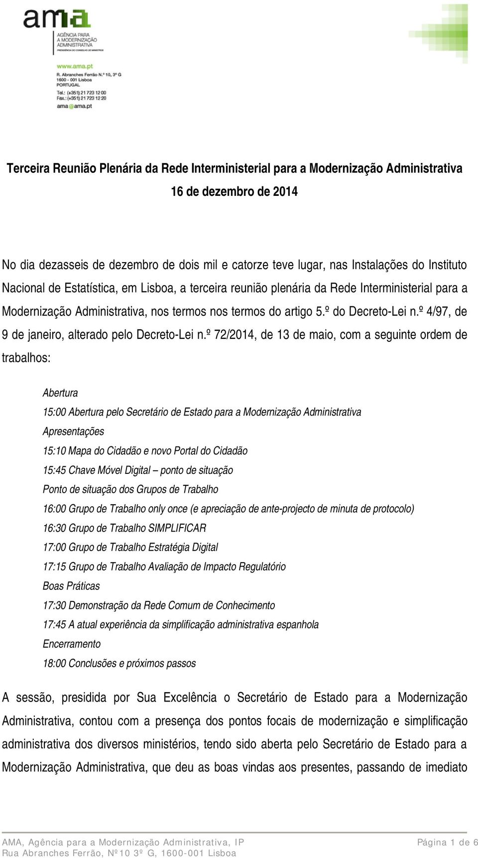 º 4/97, de 9 de janeiro, alterado pelo Decreto-Lei n.