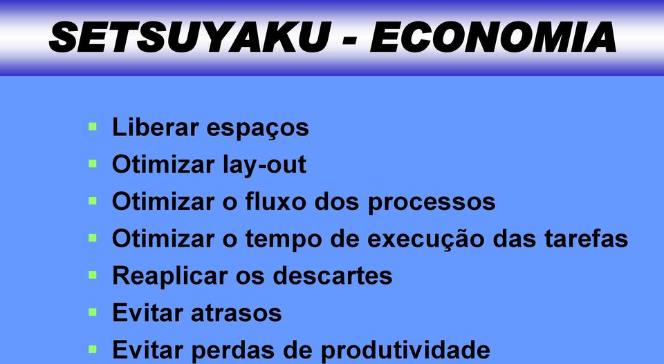 o tempo de execução das tarefas Reaplicar os