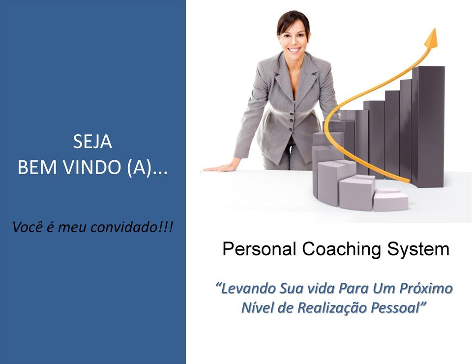 !! Personal Coaching System