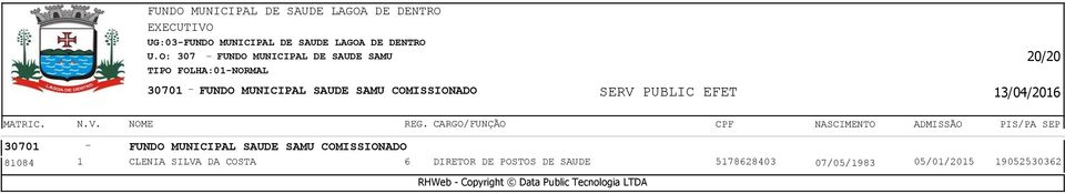 MUNICIPAL SAUDE SAMU COMISSIONADO 81084 1 CLENIA SILVA DA